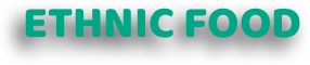 ethnic food